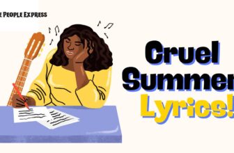 Cruel Summer Lyrics, Intense Song Lyrics, Captivating Song Lyrics, Cruel Summer Song, Emotional Music, Powerful Lyrics, Lyrics of Cruel Summer, Charged Song Lyrics, Beautiful Song Lyrics, Expressive Lyrics