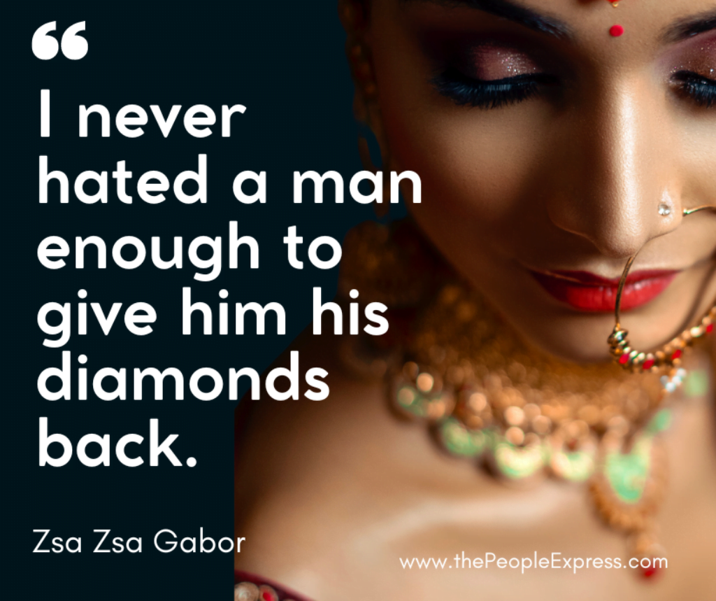 I-never-hated-a-man-enough-to-give-him-his-diamonds-back