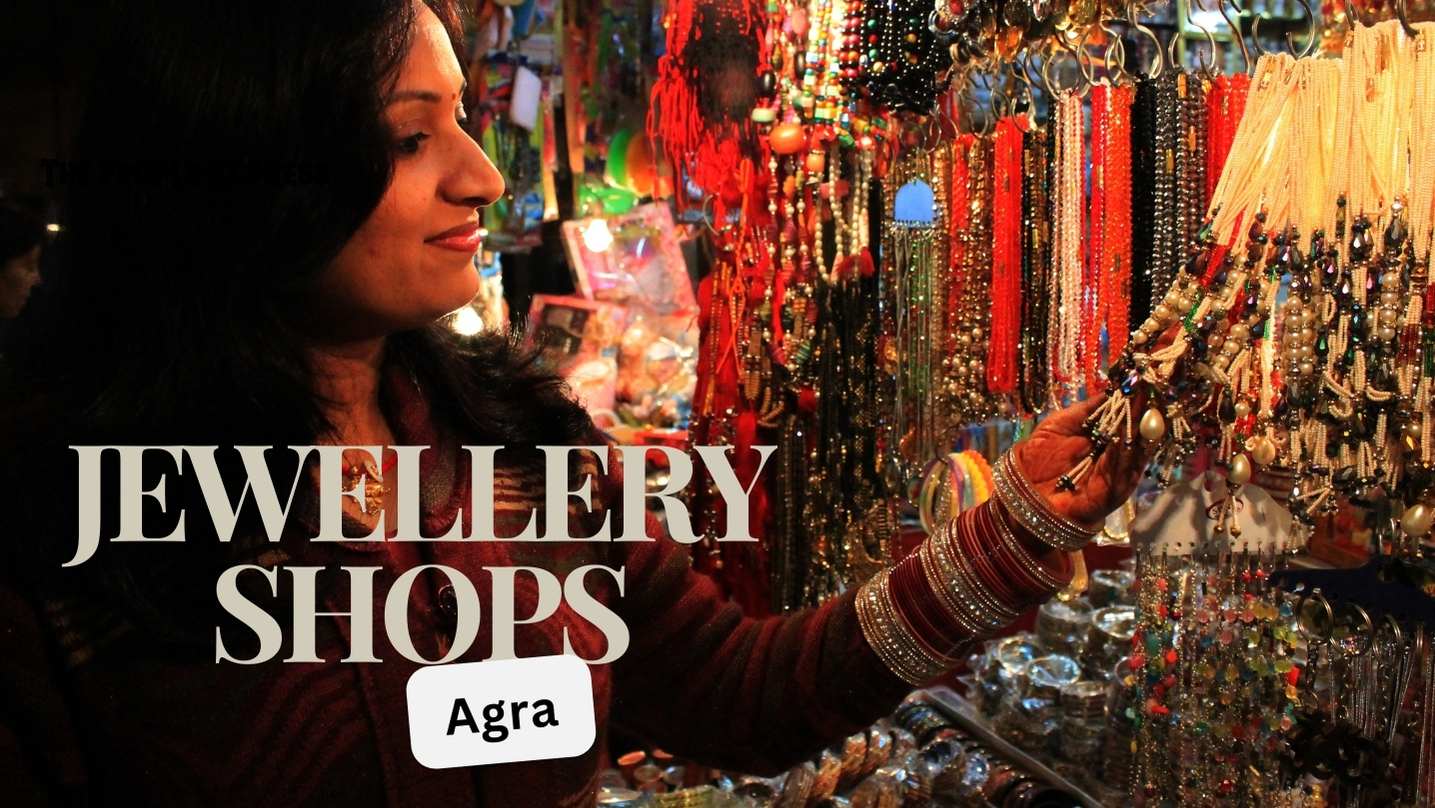 Jewellery Shops in Agra