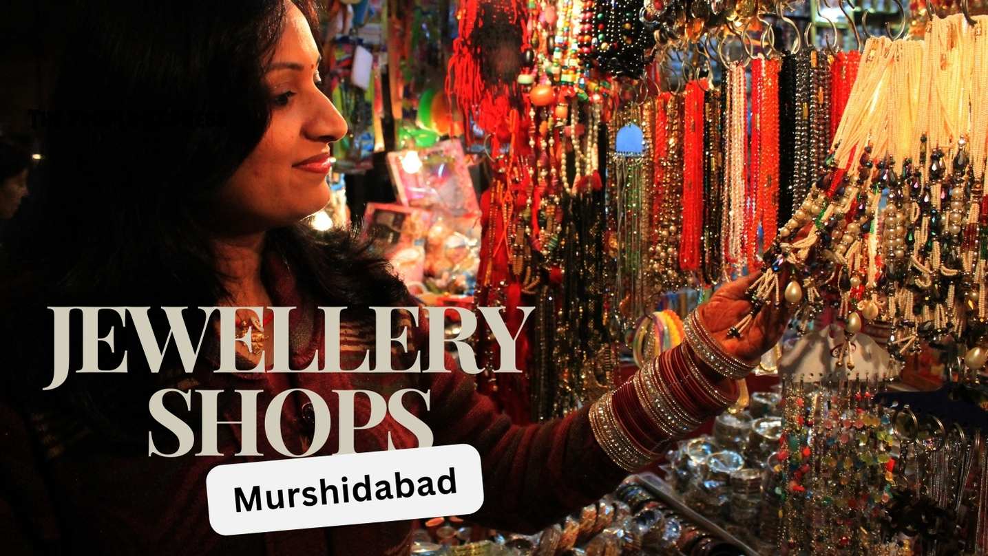 Explore the finest jewellery shops in Murshidabad, offering a luxurious selection of gold, diamond, and silver pieces.